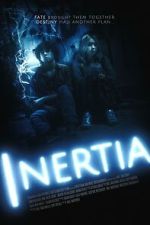 Watch INERTIA Myflixer