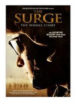 Watch The Surge: The Whole Story Myflixer