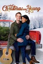 Watch When Christmas Was Young Myflixer