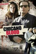 Watch Chicano Blood Myflixer
