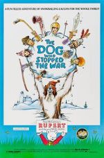 Watch The Dog Who Stopped the War Myflixer