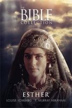 Watch The Bible Collection: Esther Myflixer