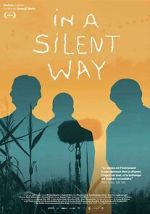 Watch In a Silent Way Myflixer