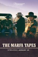 Watch The Marfa Tapes Myflixer