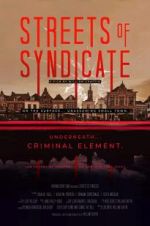 Watch Streets of Syndicate Myflixer