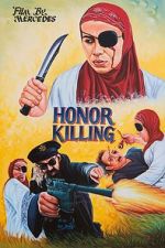 Watch Honor Killing Myflixer