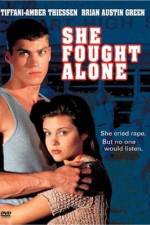 Watch She Fought Alone Myflixer