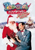 Watch Christmas at Pee Wee\'s Playhouse Myflixer