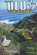 Watch ULU32: 32 Years Surfing Indonesia Myflixer