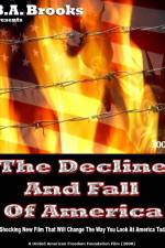 Watch The Decline and Fall of America Myflixer