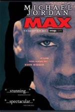 Watch Michael Jordan to the Max Myflixer