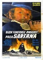 Watch Have a Good Funeral, My Friend... Sartana Will Pay Myflixer