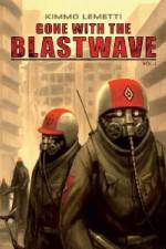 Watch Gone With The Blastwave Myflixer