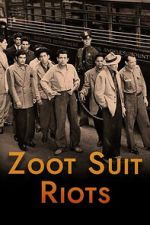 Watch Zoot Suit Riots Myflixer