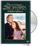 Watch The Thorn Birds: The Missing Years Myflixer