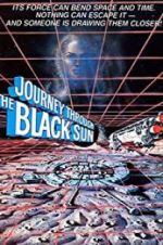 Watch Journey Through the Black Sun Myflixer