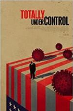 Watch Totally Under Control Myflixer