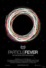 Watch Particle Fever Myflixer