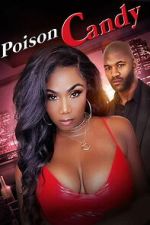 Watch Poison Candy Myflixer