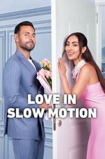 Watch Love in Slow Motion Myflixer