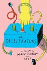 Watch The Decelerators Myflixer