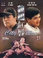 Watch City War Myflixer