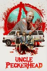 Watch Uncle Peckerhead Myflixer