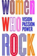 Watch Women Who Rock Myflixer