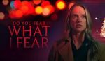 Watch Do You Fear What I Fear Myflixer