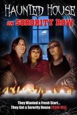 Watch Haunted House on Sorority Row Myflixer