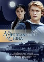 Watch An American in China Myflixer