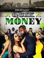 Watch Quik Money Myflixer