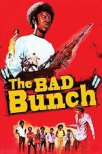 Watch The Bad Bunch Myflixer
