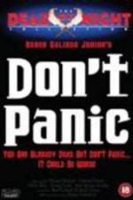 Watch Don't Panic Myflixer