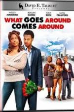 Watch What Goes Around Comes Around Myflixer