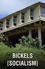 Watch Bickels: Socialism Myflixer