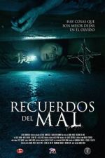 Watch Recuerdos del mal Myflixer