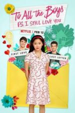 Watch To All the Boys: P.S. I Still Love You Myflixer