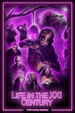 Watch Life in the XXI Century (Short 2021) Myflixer