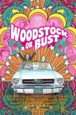Watch Woodstock or Bust Myflixer