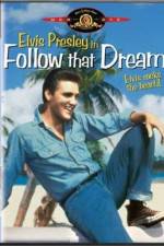 Watch Follow That Dream Myflixer