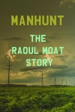Watch Manhunt: The Raoul Moat Story Myflixer