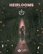 Watch Heirlooms (Short 2022) Myflixer