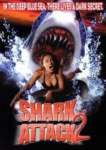 Watch Shark Attack 2 Myflixer