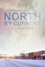 Watch North by Current Myflixer