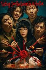 Watch Nothing Can\'t Be Undone by a HotPot Myflixer