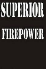 Watch Superior Firepower Myflixer
