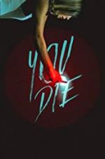 Watch You Die - Get the app, then die Myflixer