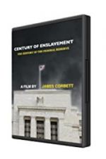Watch Century of Enslavement: The History of the Federal Reserve Myflixer