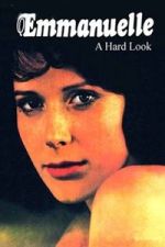 Watch Emmanuelle: A Hard Look Myflixer